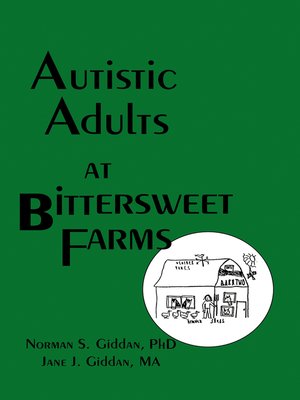 cover image of Autistic Adults at Bittersweet Farms